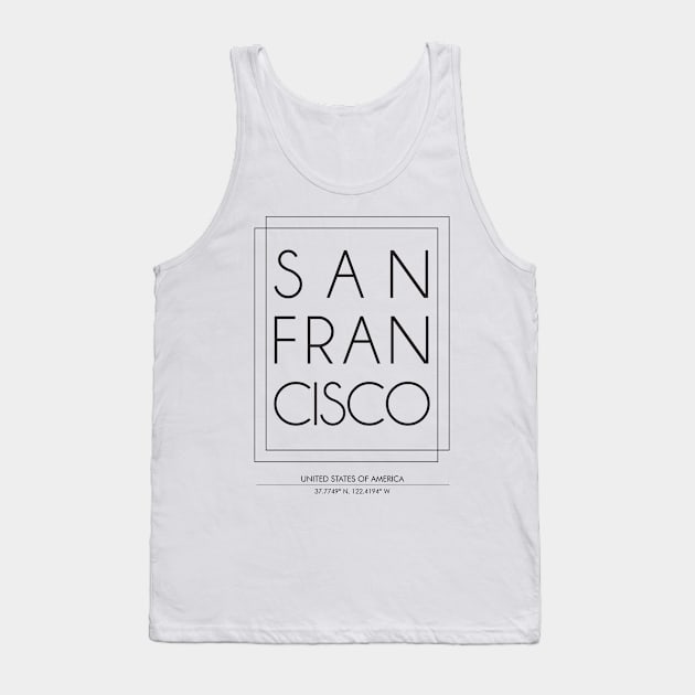 San francisco city minimal typography 2 Tank Top by StudioGrafiikka